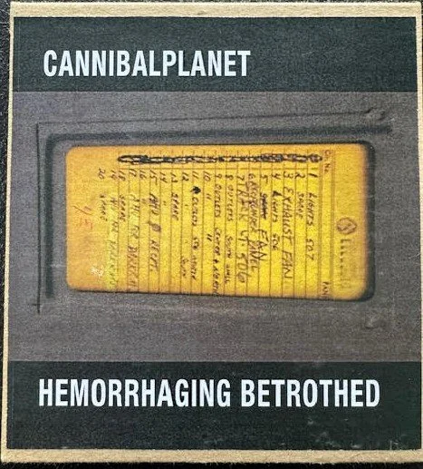 Cannibalplanet – Hemorrhaging Betrothed (New)
