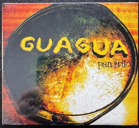 GUAGUA – Pan Frito (New)