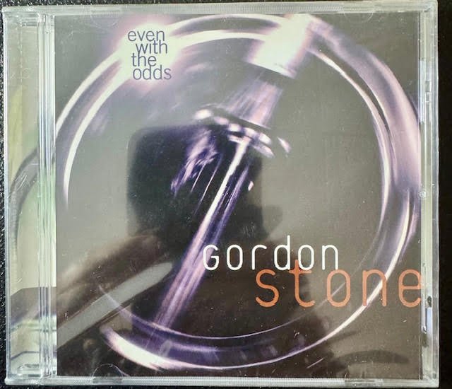 Gordon Stone – Even With the Odds (New)