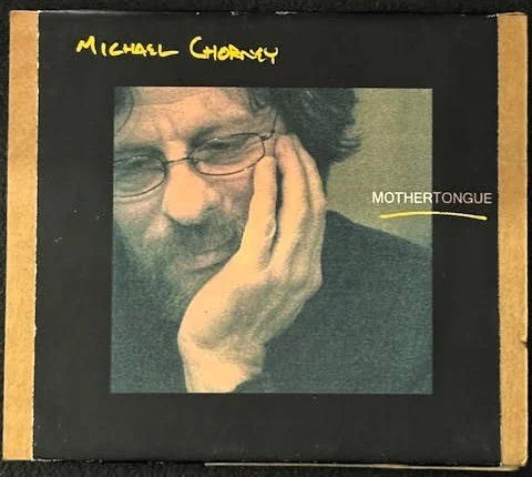 Michael Chorney — Mothertongue (New)