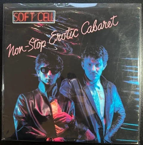 Soft Cell – Non-Stop Erotic Cabaret (Used)