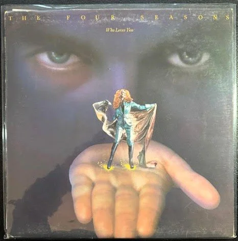 The Four Seasons – Who Loves You (Used)