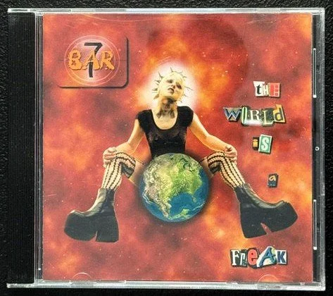 Bar 7 – The World Is A Freak (Used)
