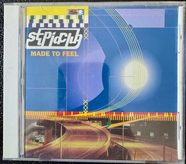 Stupid Club – Made to Feel (New)