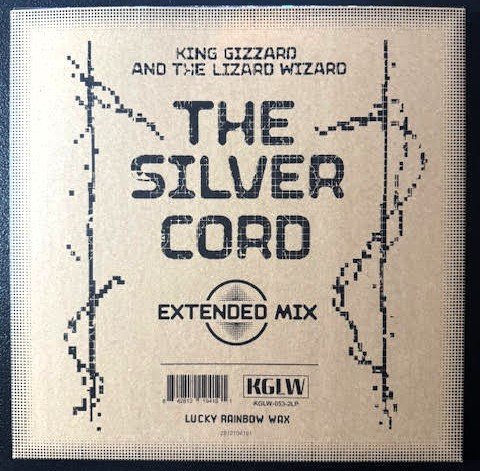 King Gizzard And The Lizard Wizard - The Silver Cord (Extended Mix) (New)