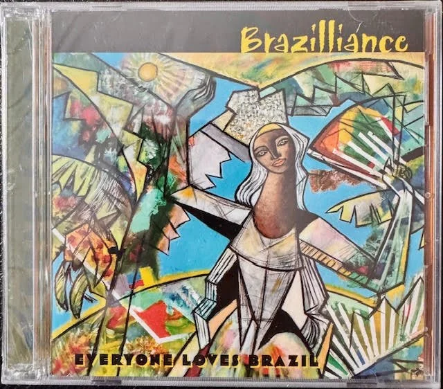 Brazilliance – Everyone Loves Brazil (New)