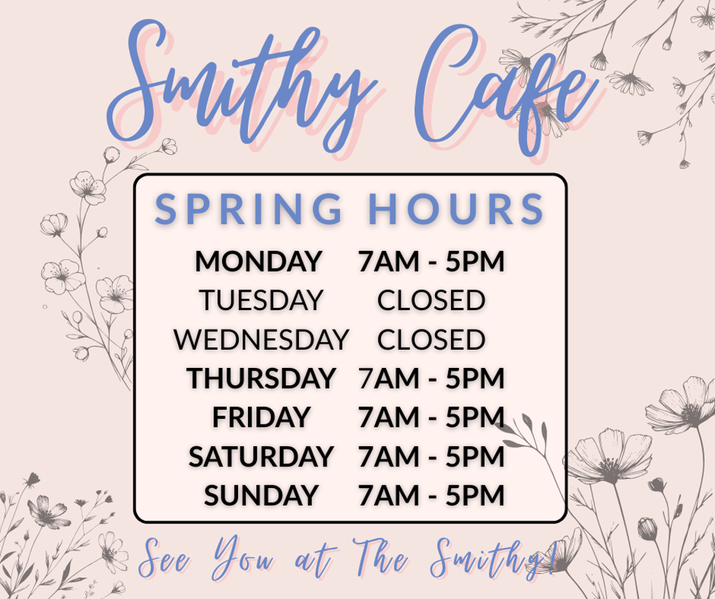 hours of operation for The Smithy Cafe @ 9 Main