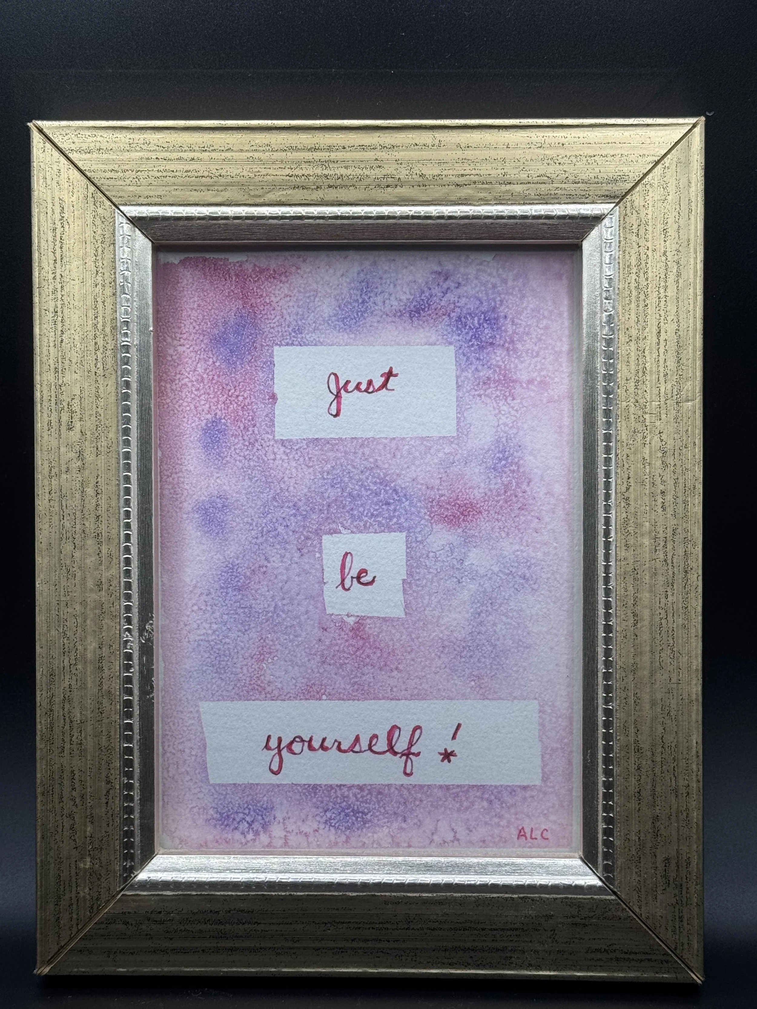 Just be Yourself! 5X7
