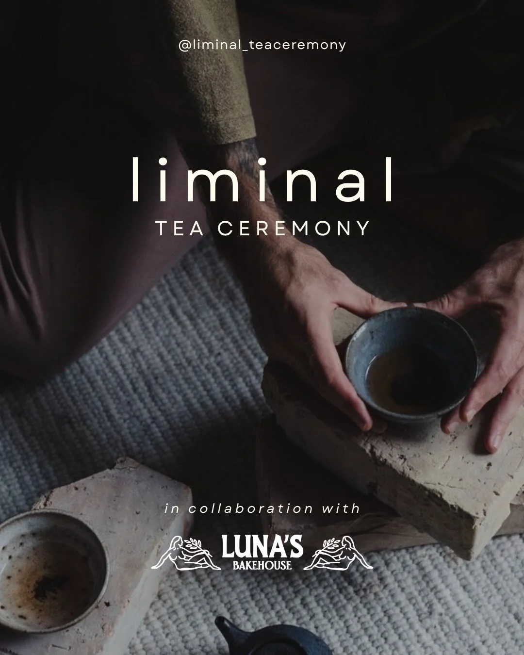 Liminal Tea Ceremony