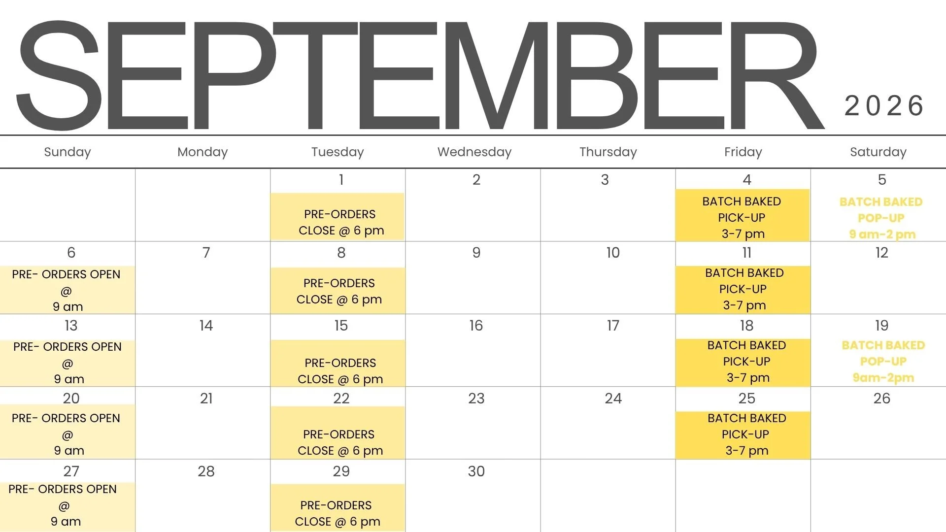 A calendar for September 2026 with notes about bakery pre-orders, batch baked pick-up events, and pop-up hours.