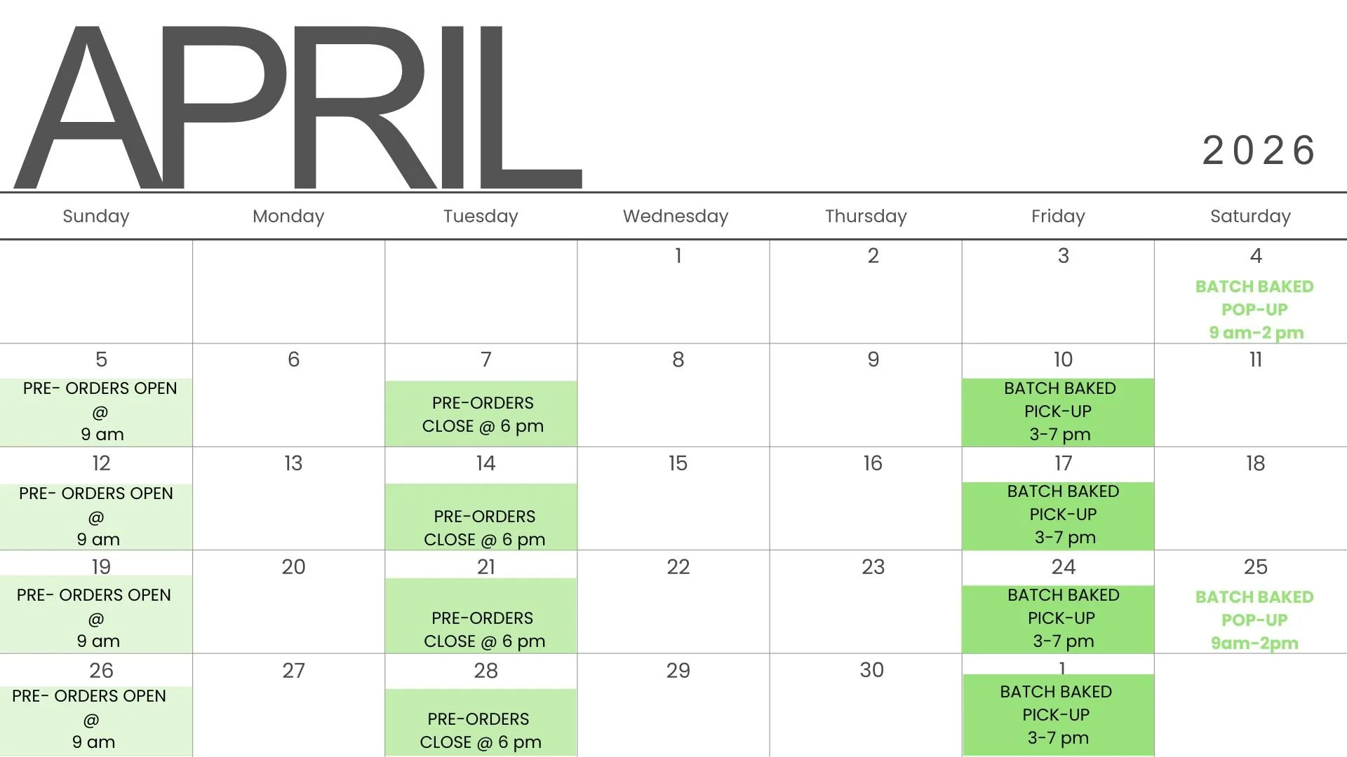 Calendar for April 2026 showing scheduled bakery events including batch baked pop-up events, pre-orders open at 9 am, and batch baked pick-up from 3 to 7 pm, with specific dates highlighted.
