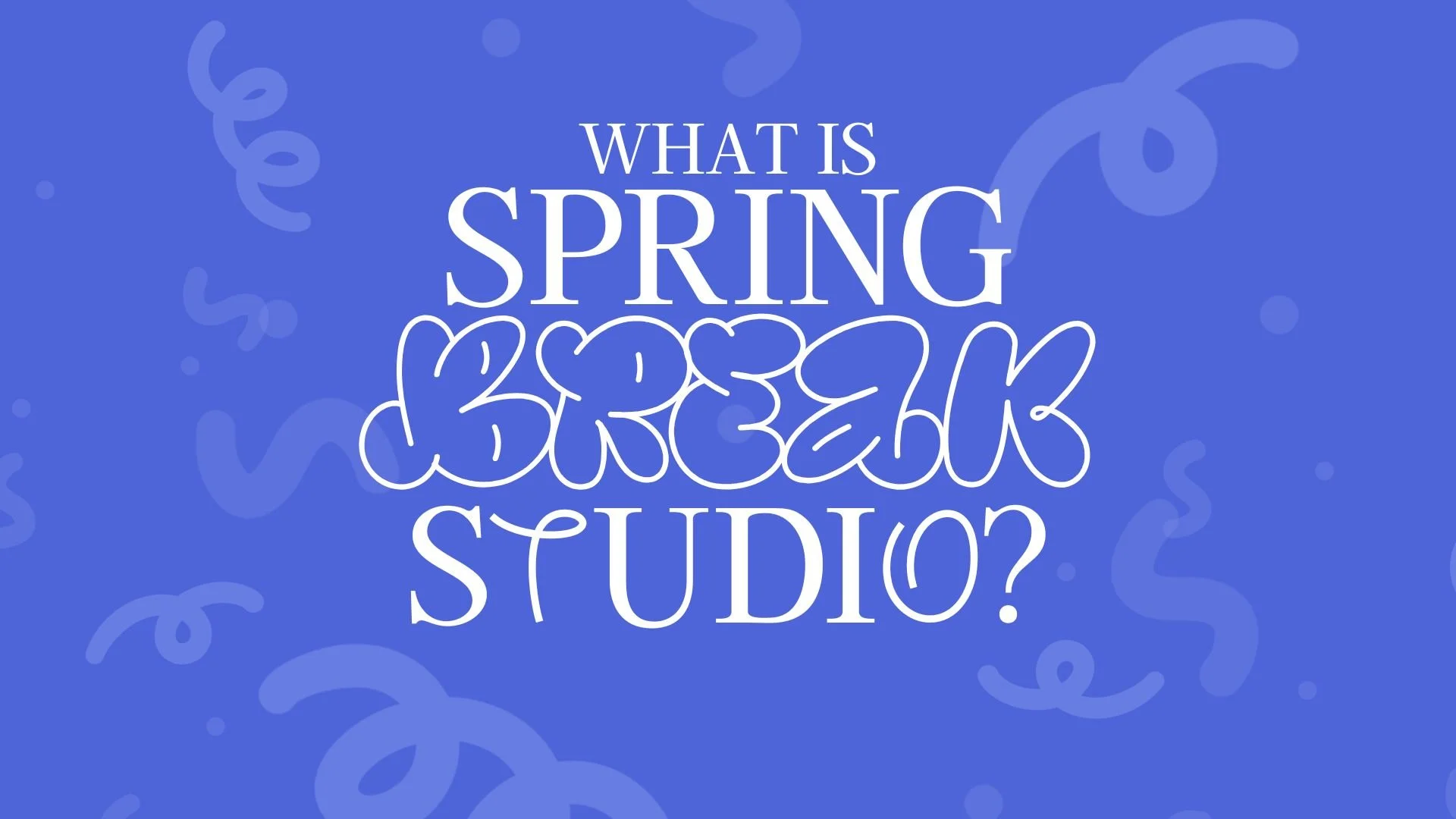 Spring Break Studio: Free Science Communication Camp for Grades 6-12