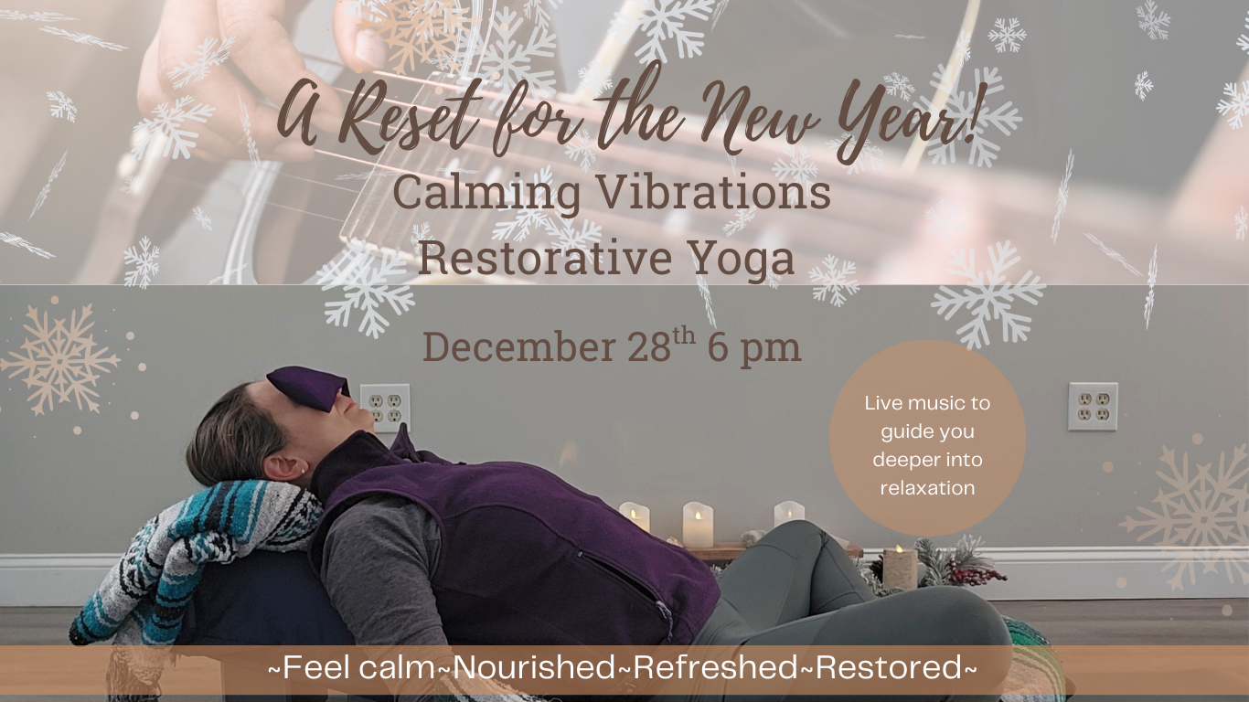Calming Vibrations Restorative Yoga