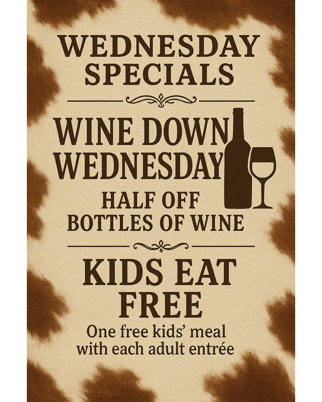 Sign advertising Wednesday specials: half-price bottles of wine, kids eat free with each adult entree, and wine down Wednesday