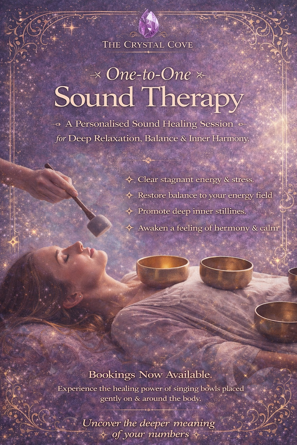 Flyer for The Crystal Cove offering one-to-one sound therapy sessions with a woman lying down, receiving sound healing from singing bowls and a mallet, with a starry purple background.