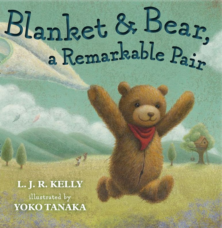 "Blanket & Bear, a Remarkable Pair"