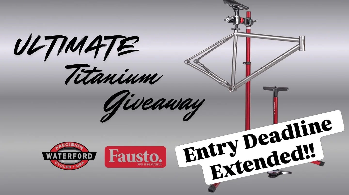 🚨&nbsp;ULTIMATE TITANIUM GIVEAWAY ALERT 🚨

Entry Deadline extended until May 15th!! 
&nbsp;
Are you ready to take your cycling adventures to the next level? Don&rsquo;t miss out on your chance to win big in the Ultimate Titanium Giveaway event! 

W