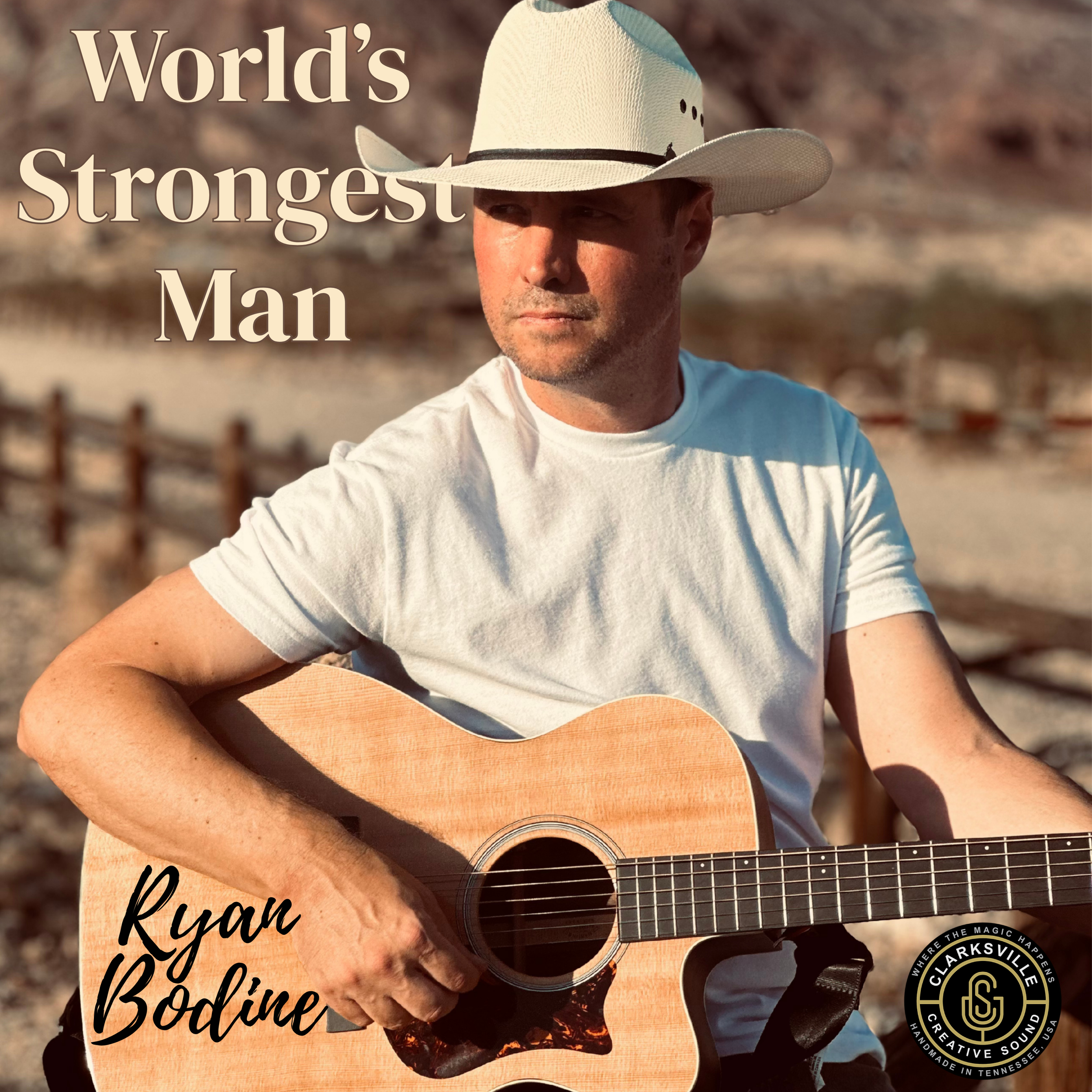 World's Strongest Man by Ryan Bodine - digital download of single