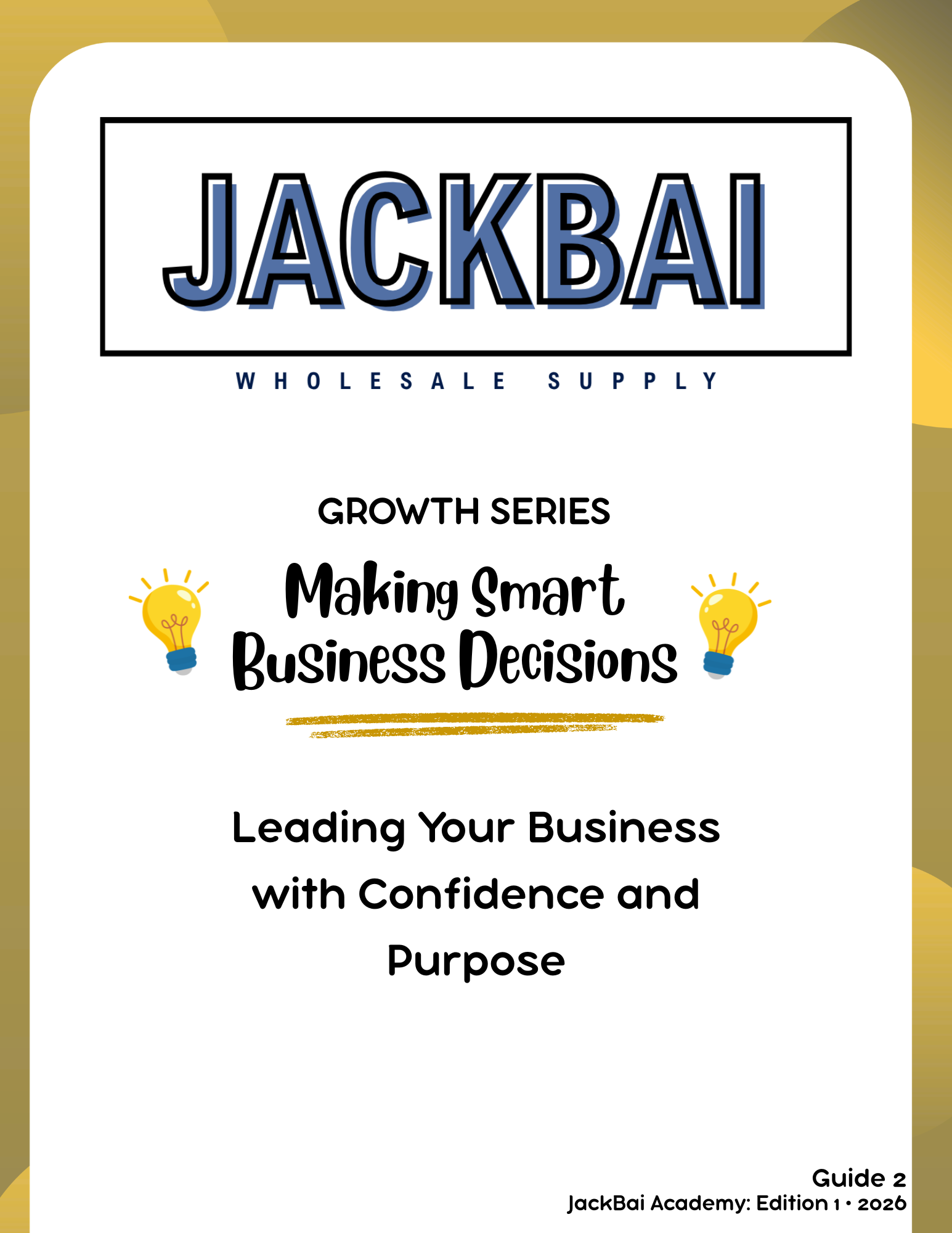 Making Smart Business Decisions | Lead Your Business with Confidence & Purpose