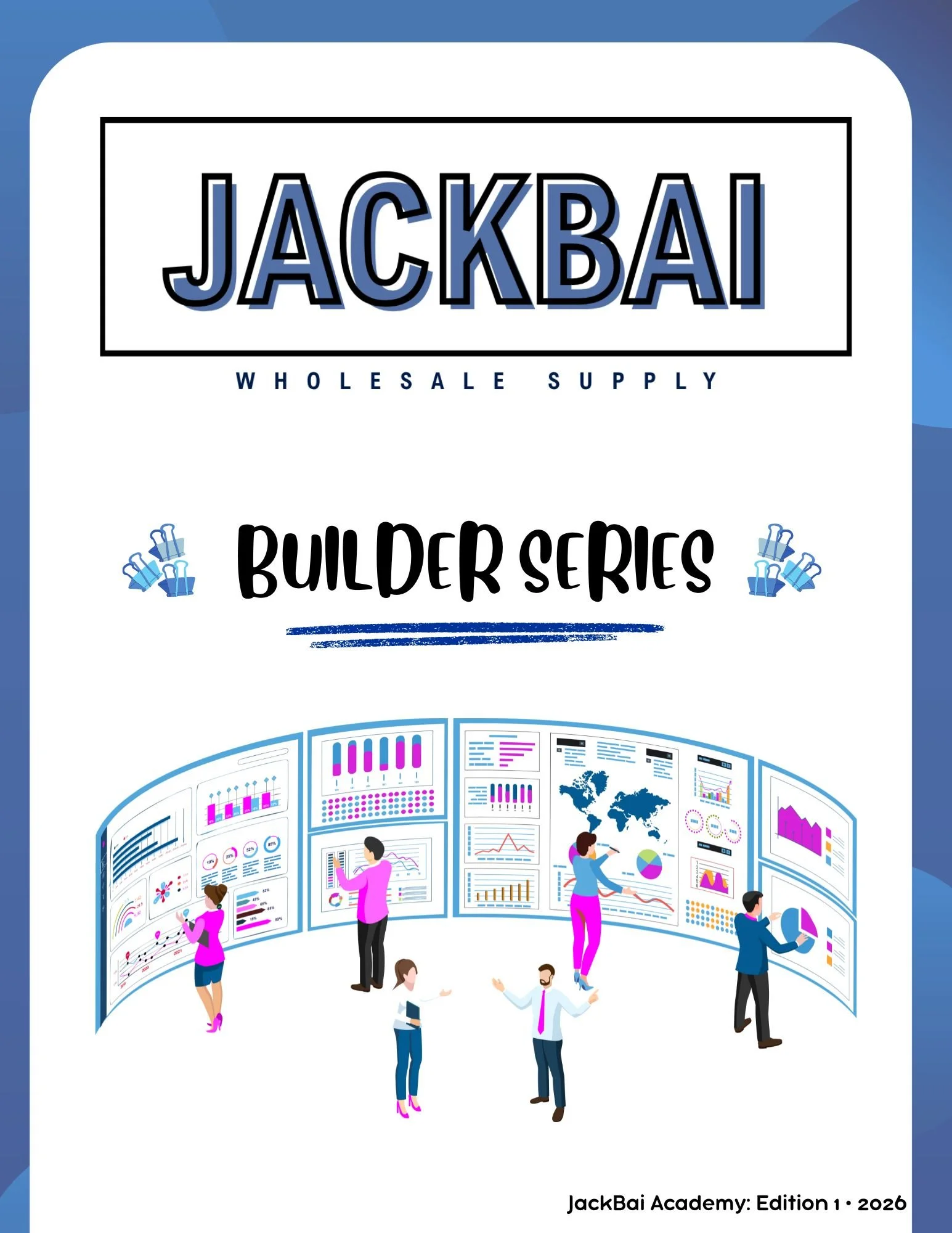 A promotional poster for JackBai Wholesale Supply featuring a large curved informational display with graphs and charts, with several animated characters interacting with the data, set against a blue background with rounded white edges.