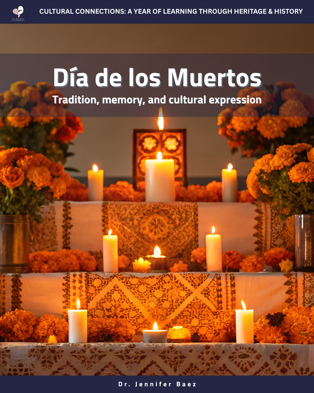 Día de los Muertos: Tradition, memory, and cultural expression