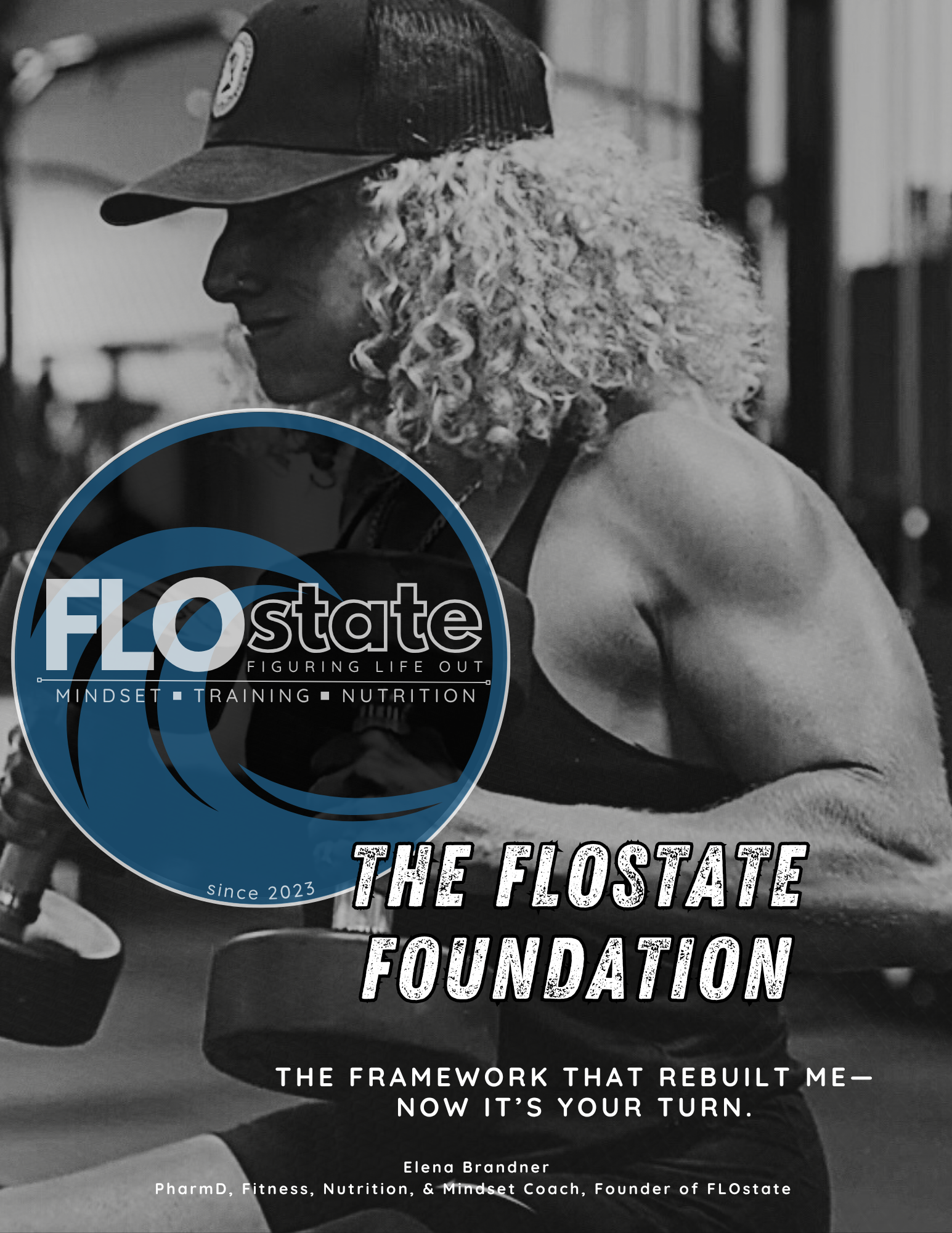 Black and white photo of a woman working out with dumbbells in a gym, wearing a cap and athletic clothing, with a logo overlay and text promoting the Flostate Foundation.