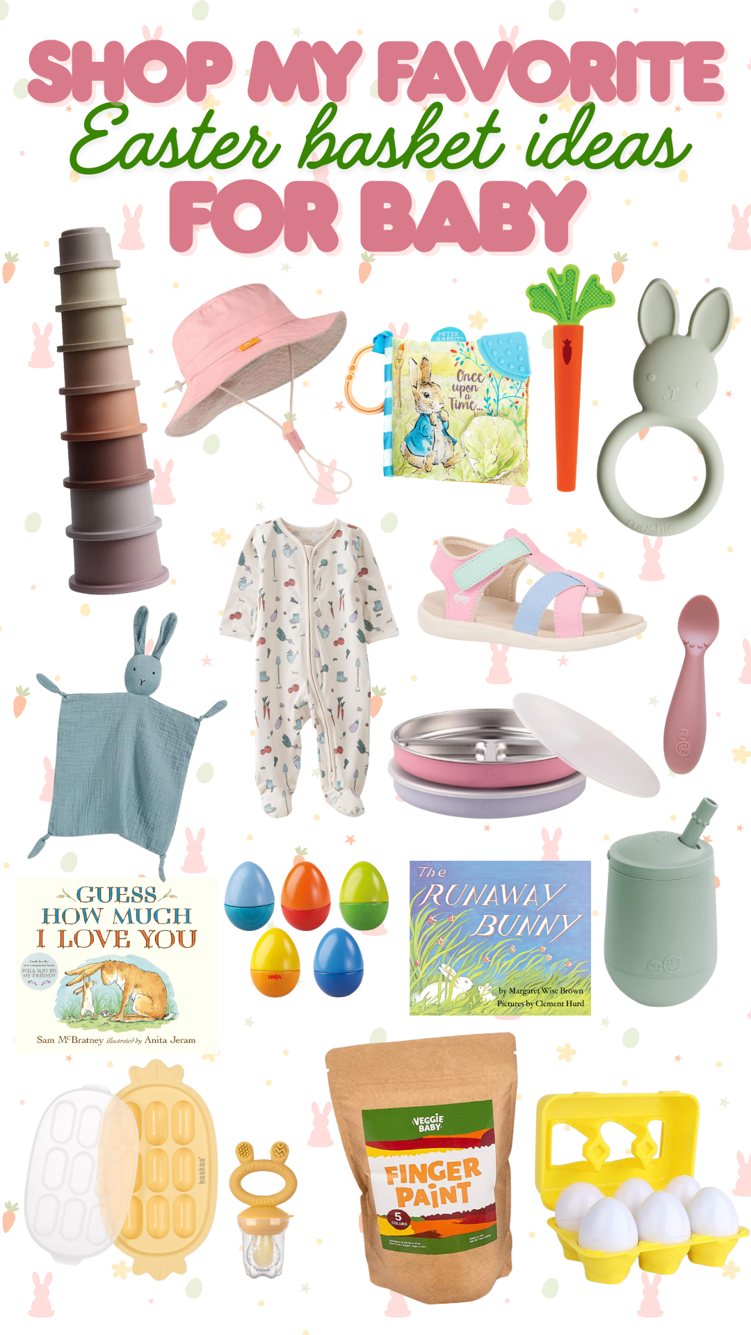 Non-candy Easter basket ideas for baby including silicone teethers, sensory toys, sun hat, board books, sandals, and spring clothes