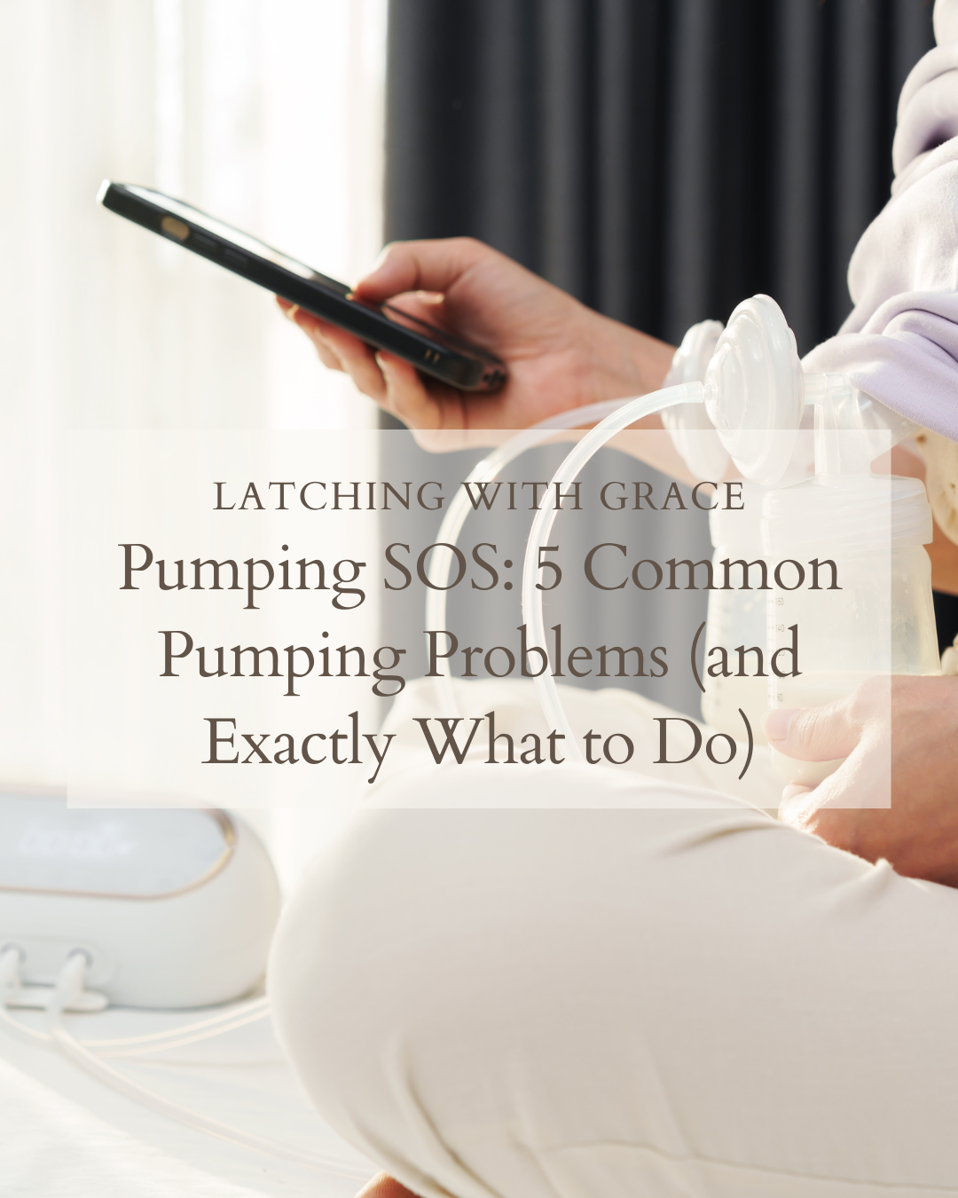 Pumping SOS: 5 Common Pumping Problems (and Exactly What to Do)