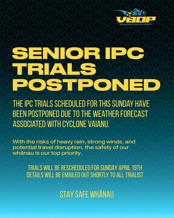 The IPC trials scheduled for this Sunday April 12 have been postponed due to the weather forecast associated with Cyclone Vaianu. With the risks of heavy rain, strong winds, and potential travel disruption, the safety of our wonderful whānau is our t