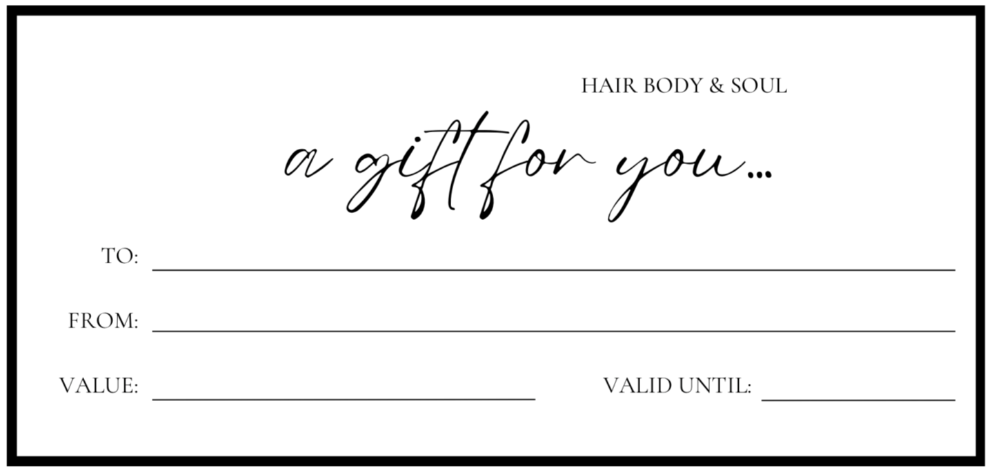 Hair Body & Soul Gift Card