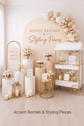 Display of decorative rental and styling decor, including vases, candles, flowers, and framed signs, with a balloon arrangement and a backdrop reading "Accent Rentals & Styling Pieces."
