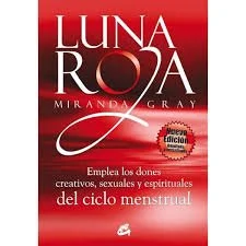 “Luna Roja” de Miranda Gray: una mirada diferente al ciclo menstrual