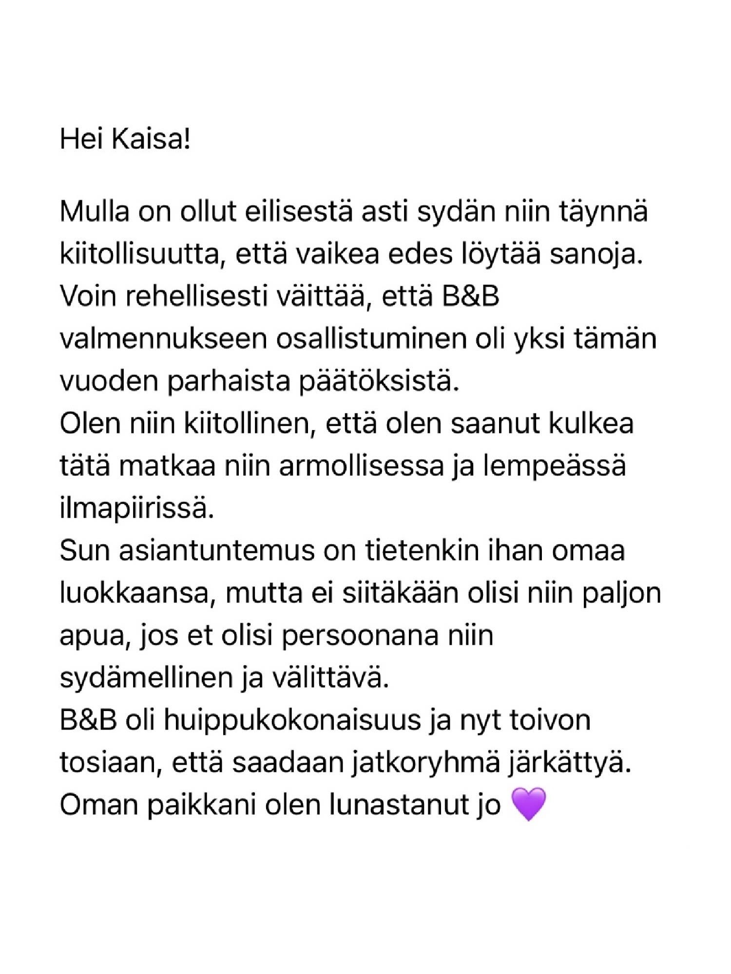 Lainauskirje, jossa kiitetään kokemuksesta ja onnellisesta päätöksestä päästä osalliseksi B&B:n harjoitteluun.