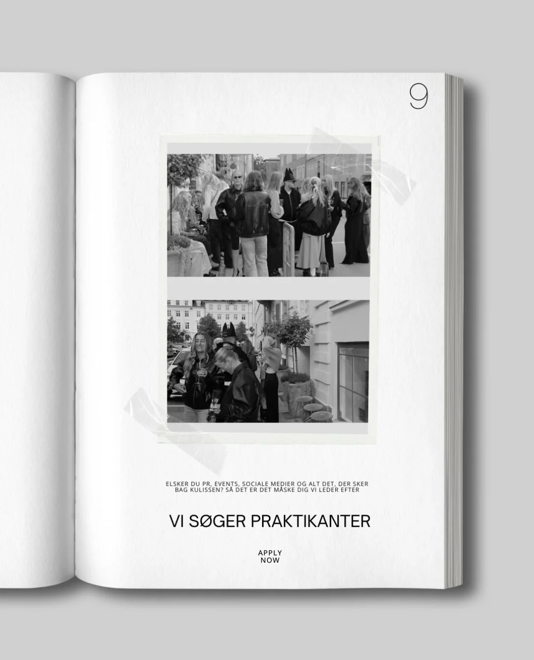 VI LEDER EFTER VORES N&AElig;STE PRAKTIKANT 

Er du vild med PR, influencer marketing, events, sociale medier og alt det, der sker behind the scenes i et kreativt PR-bureau? 

S&aring; er det dig vi leder efter!

Hos 9PR s&oslash;ger vi en praktikant