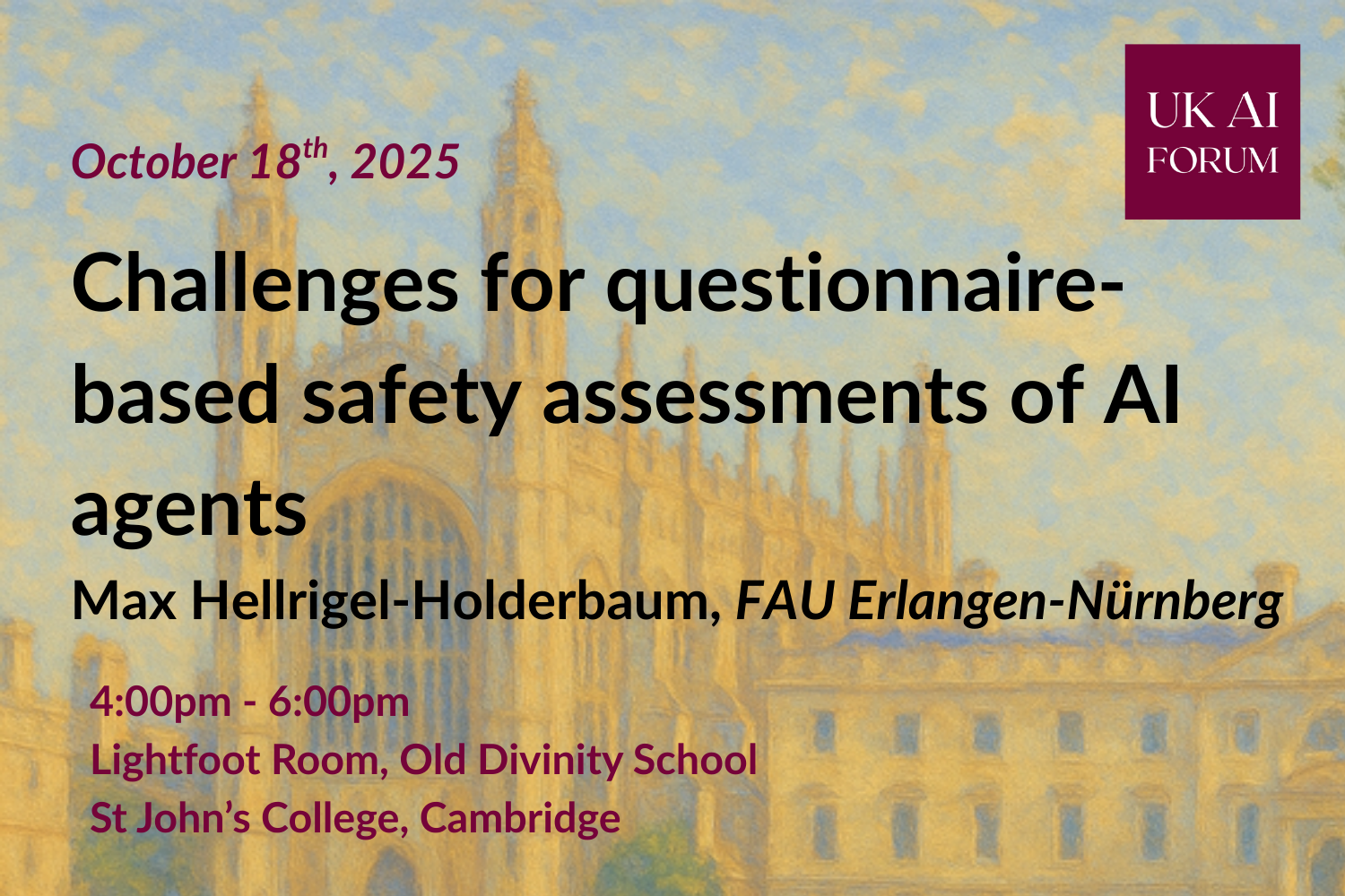 Challenges for Questionnaire-based Safety Assessments of AI Agents (Max Hellrigel-Holderbaum, FAU Erlangen-Nürnberg)
