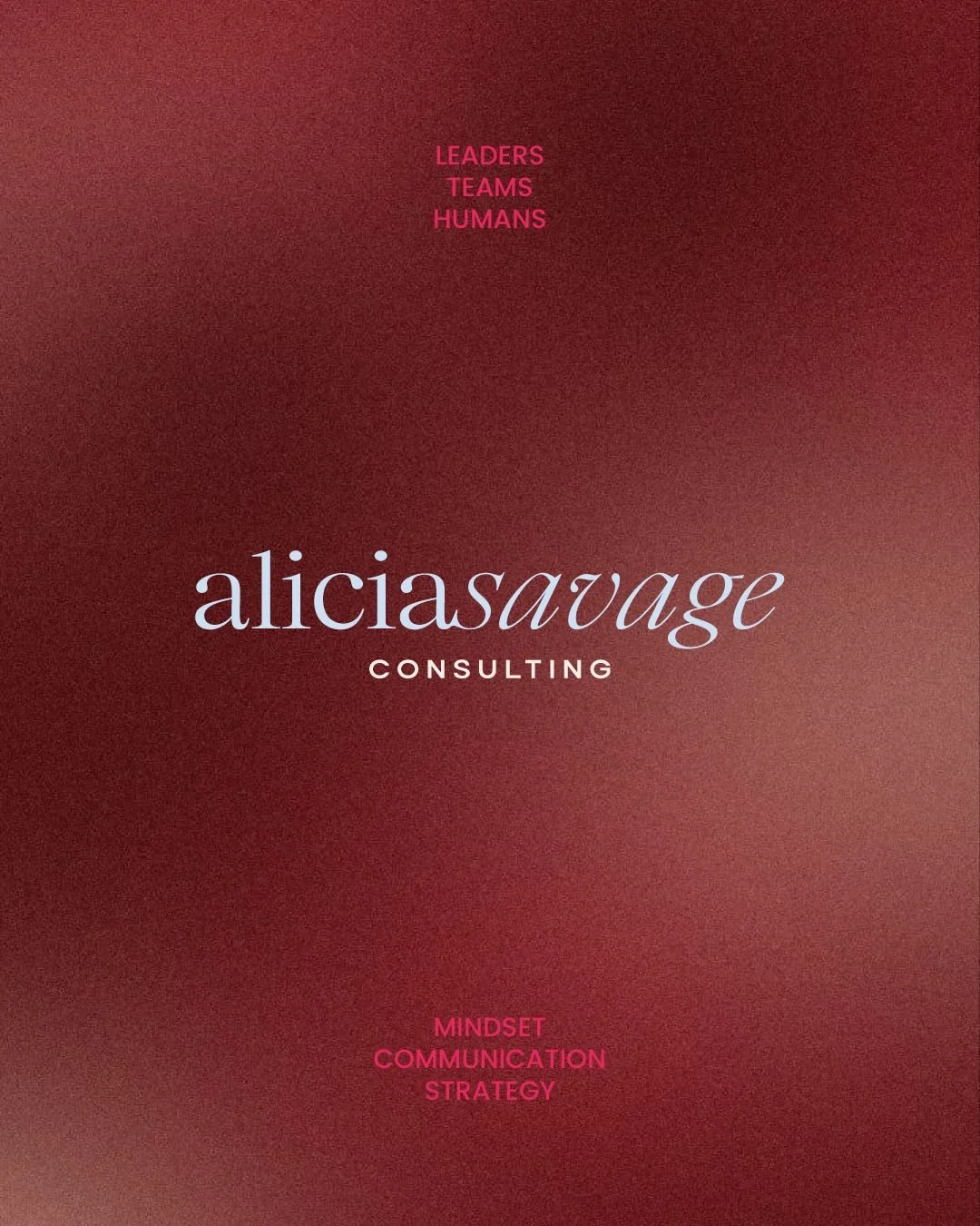 Introducing Alicia Savage Consulting
Leaders - Teams - Humans

Helping humans perform and stay at their best; through mindset, communication and strategy.

A brand refresh that meets you where you are, led by the belief that leadership can be human. 