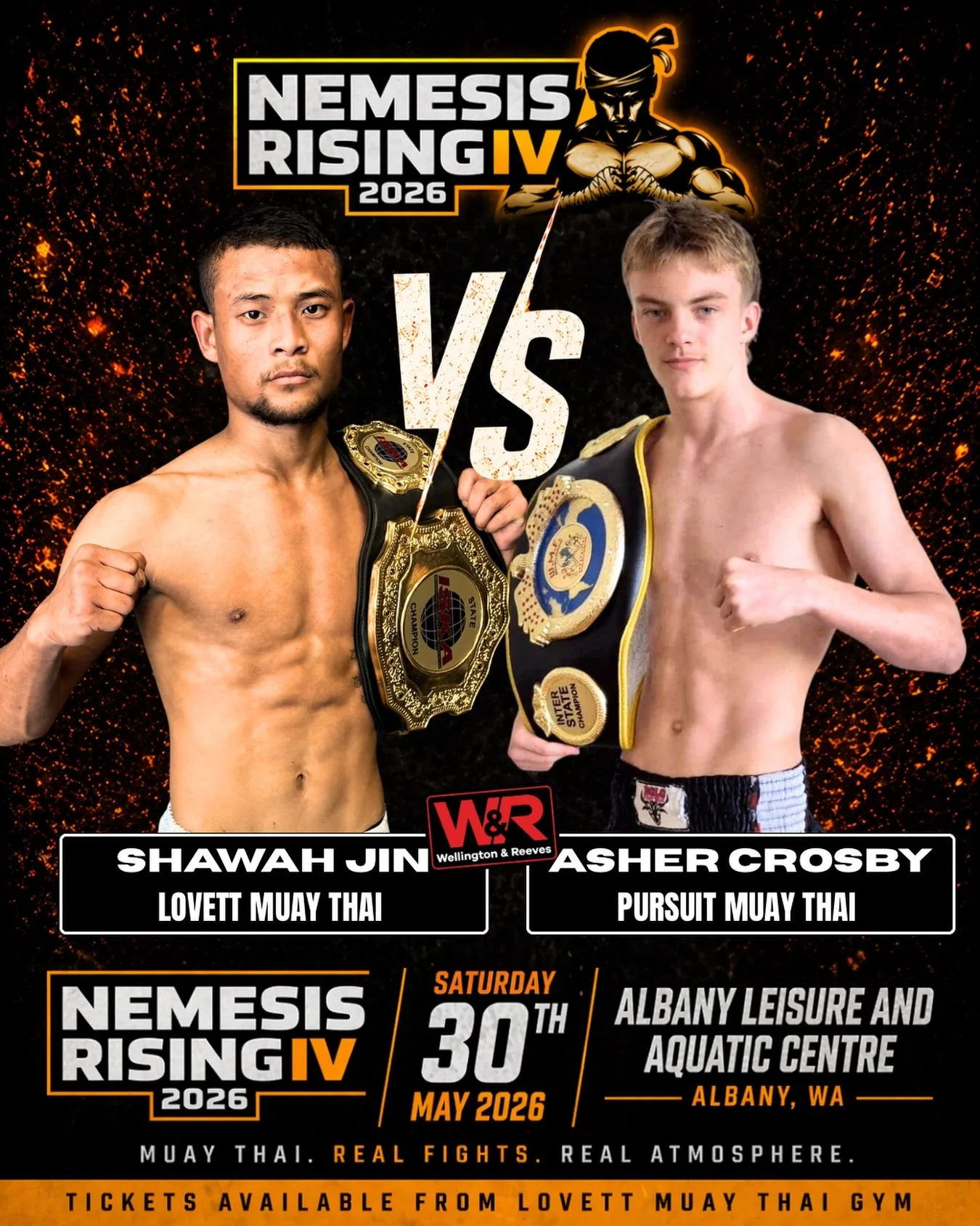 🔥 MAIN EVENT ANNOUNCEMENT 🔥

We are proud to present our MAIN EVENT,
sponsored by Wellington &amp; Reeves!

🏆 ISKA State Title Fight 🏆
Our very own Shawh Jin (Lovett Muay Thai Gym) returns to the ring to defend his title on home soil. Coming off 