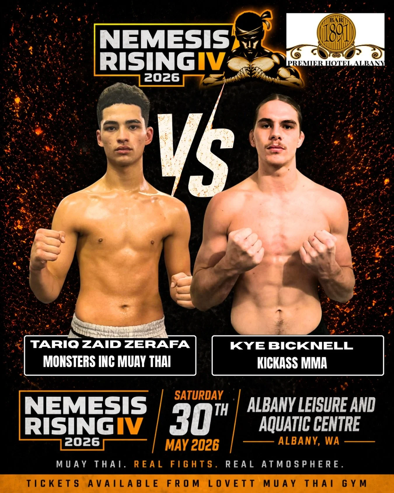 🔥 MAIN CARD FIGHT ANNOUNCEMENT 🔥

Nemesis Rising 4 returns May 30th, 2026 at the Albany Leisure and Aquatic Centre  and this next matchup is set to deliver 💥

Proudly sponsored by The Premier Hotel Albany

⚔️ Tariq Zerafa (Monsters Inc Muay Thai)
