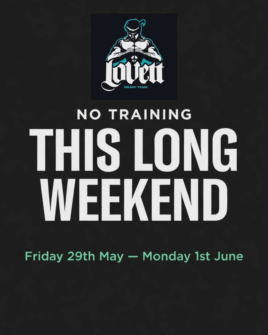No training this long weekend 

🚨We are closed from Friday 29th May &mdash; Monday 1st June🚨

Friday and Saturday will be spent prepping for Saturday night!
Classes will reconvene with our 6am Boxing class on Tuesday 2nd June.

 Feel free to come a