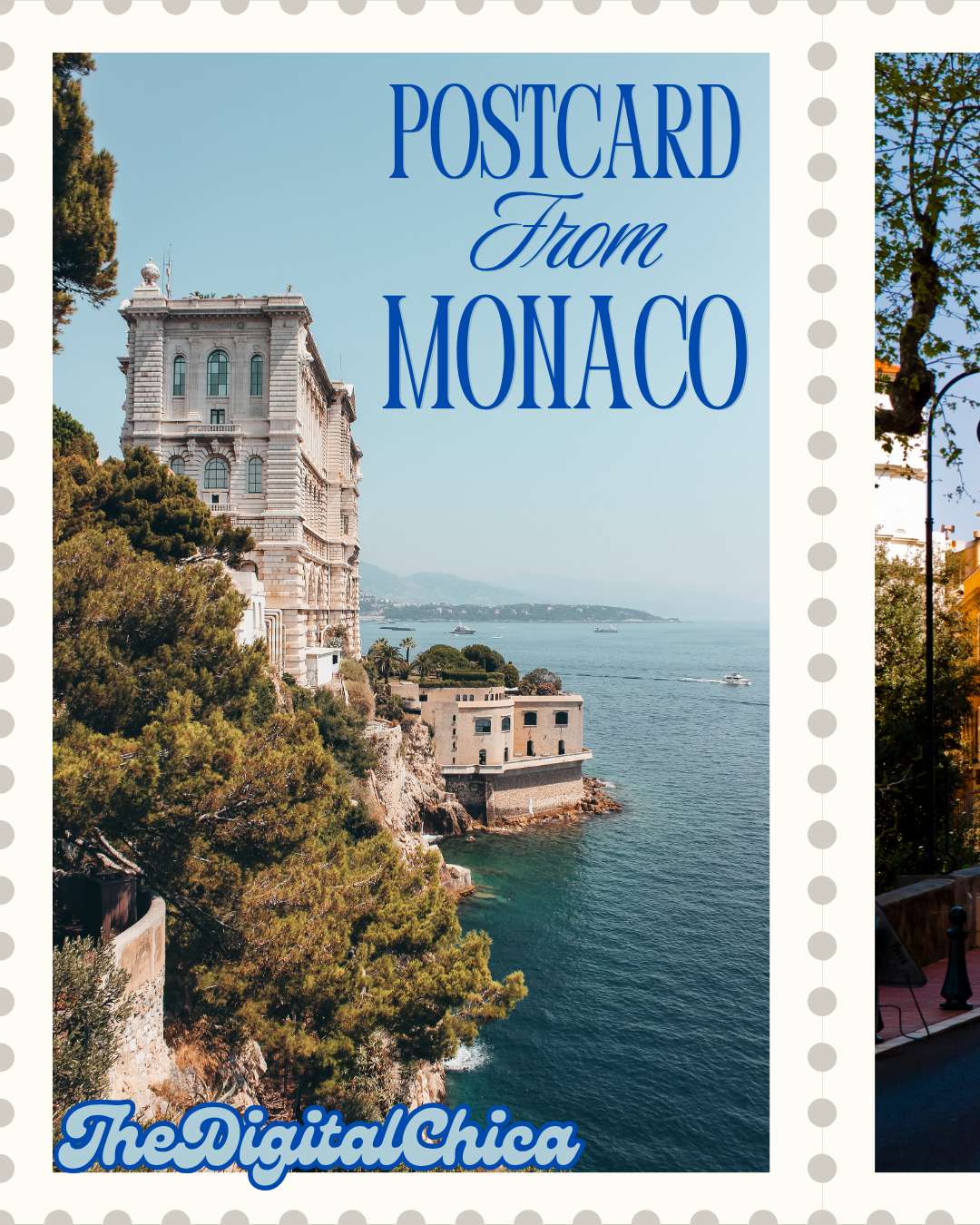 A postcard featuring a scenic view of Monaco's coastline with a large, ornate building on a cliff and the blue sea in the background. The text reads 'Postcard From Monaco' and 'TheDigitalChica' at the bottom.