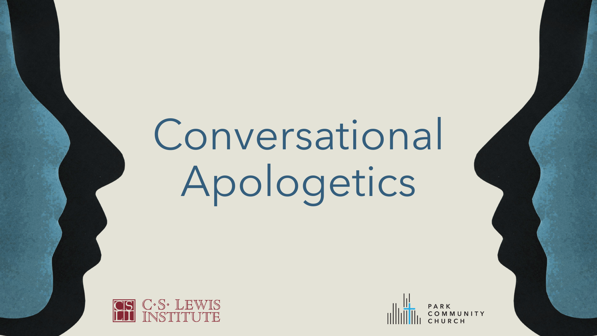 Conversational Apologetics 1920 x 1080 (640 x 360).png