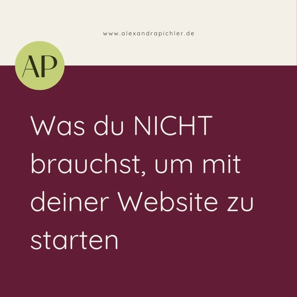 Was du NICHT brauchst, um mit deiner Website zu starten