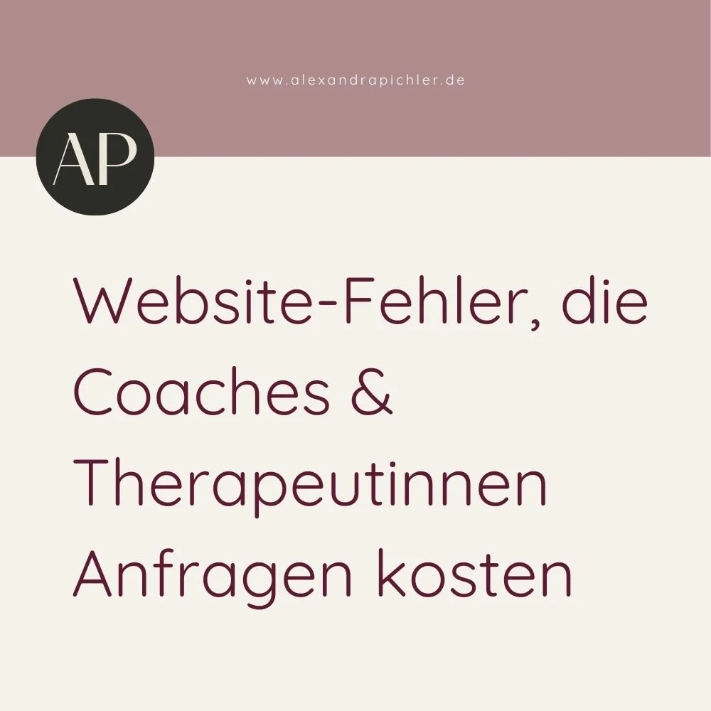 Website-Fehler, die Coaches &amp; Therapeut:innen Anfragen kosten