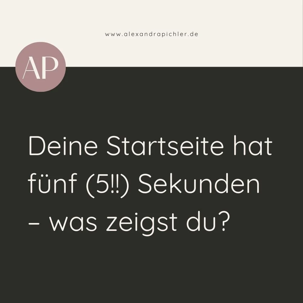 Deine Startseite hat fünf (5!!) Sekunden – was zeigst du?