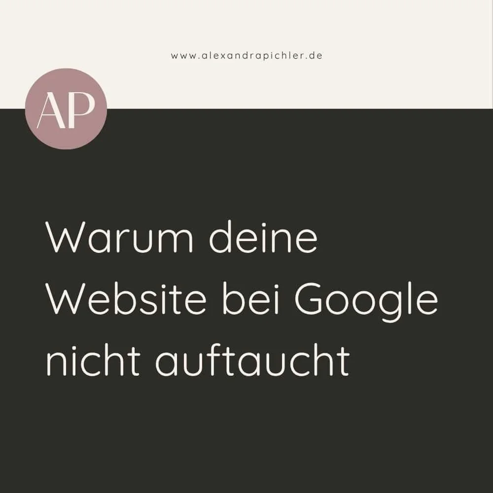 Warum deine Website bei Google nicht auftaucht