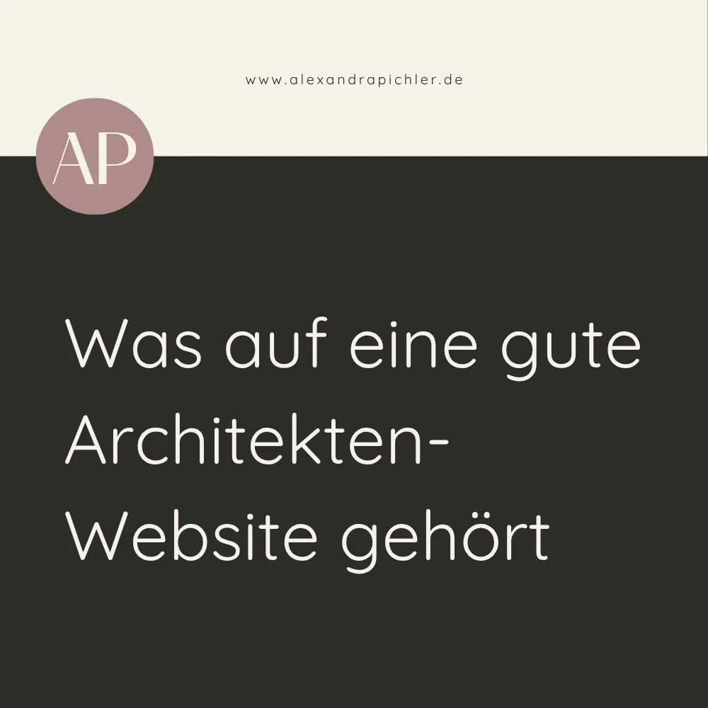 Was auf eine gute Architekten-Website gehört – und was du getrost weglassen kannst