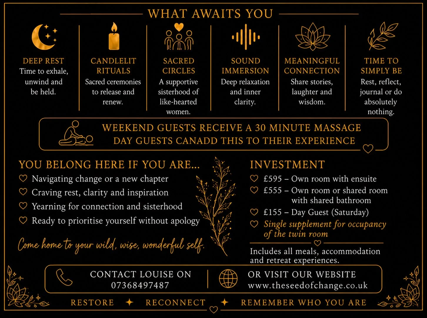 A black poster with gold text and illustrations advertising a wellness retreat. It highlights activities like rest, rituals, sisterhood circles, sound healing, and reflection. It offers weekend massages, reasons to join, and pricing details. Contact info and website are provided, with decorative floral and celestial motifs.