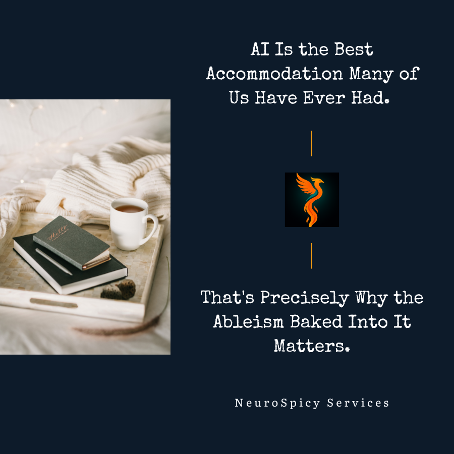 AI Is the Best Accommodation Many of Us Have Ever Had 