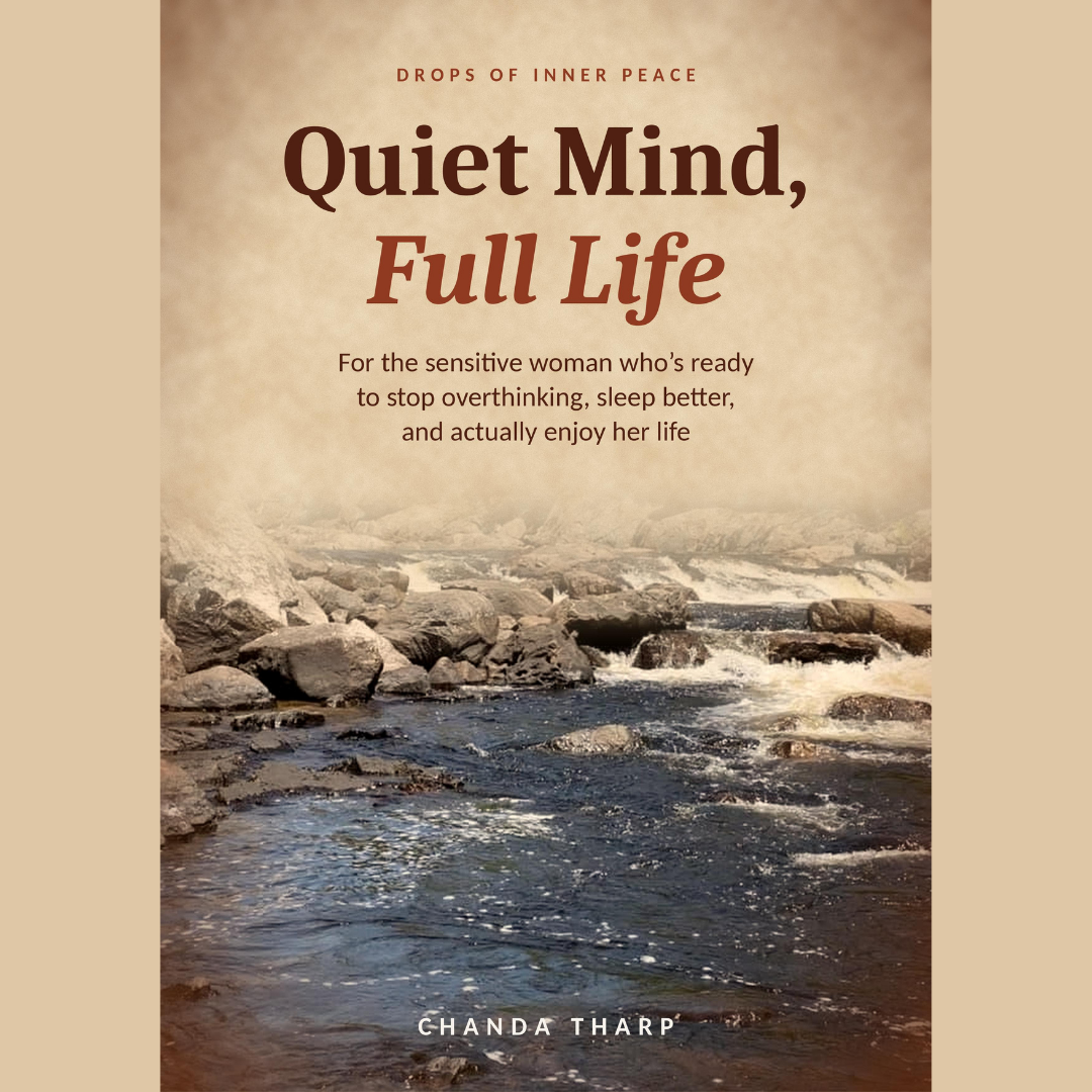 Quiet Mind, Full Life + 30-day Mental Health Cleanse