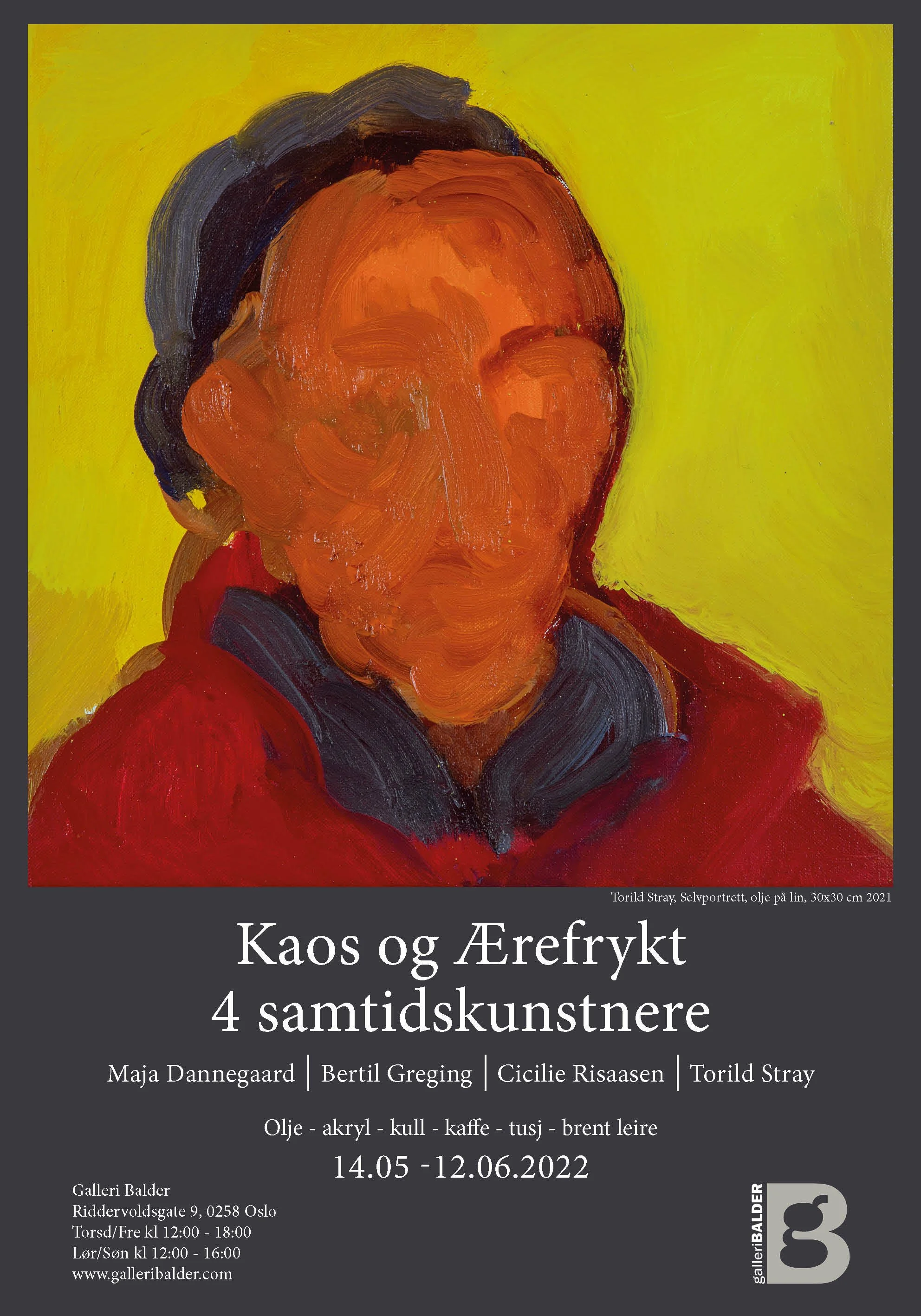 Exhibition: Chaos and Reverence - 4 contemporary artists, Oslo; Norway